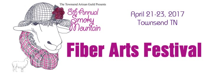 Spring Fiber Arts Festival Townsend TN