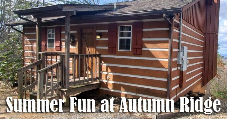 Summer Fun at Autumn Ridge Vacation Rentals